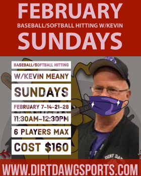 Sundays Softball Hitting w/Kevin 11:30-12:30pm Feb